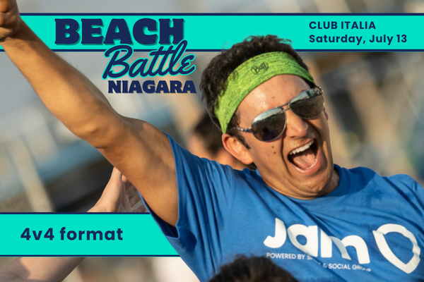 Beach Battle Niagara JULY 13 - 4v4